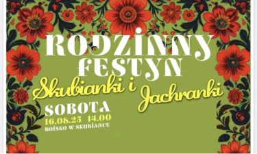 Rodzinny Festyn Skubianki i Jachranki 2